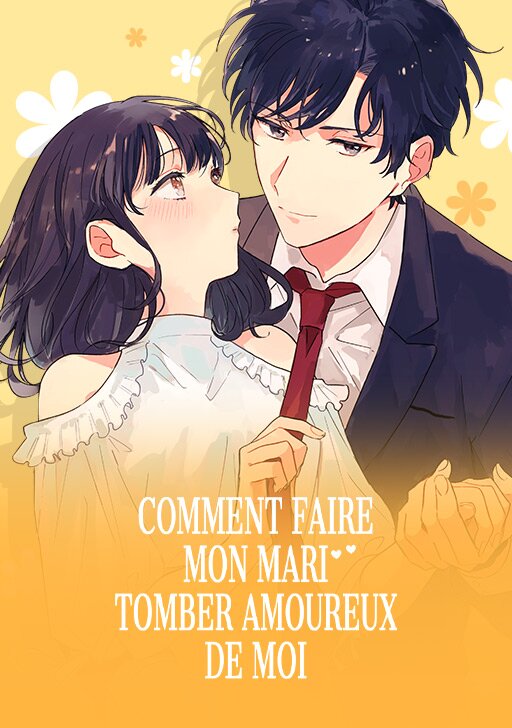 Comment faire mon mari tomber amoureux de moi