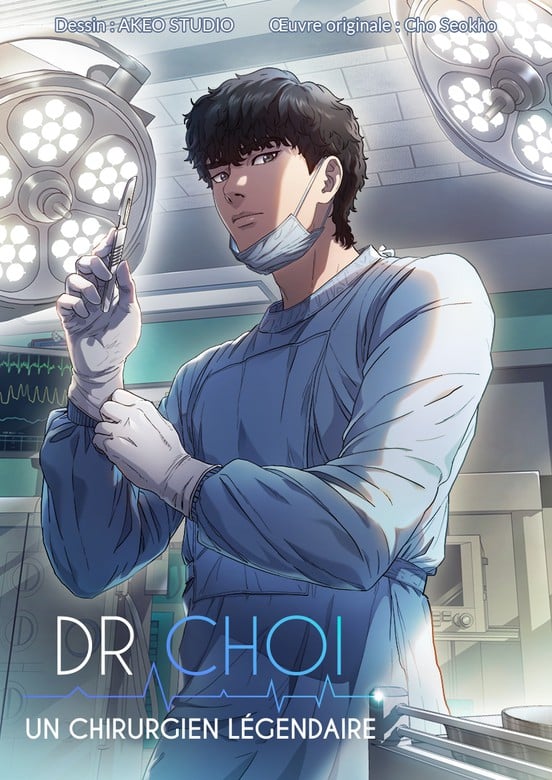 Dr. Choi : un chirurgien l&eacute;gendaire