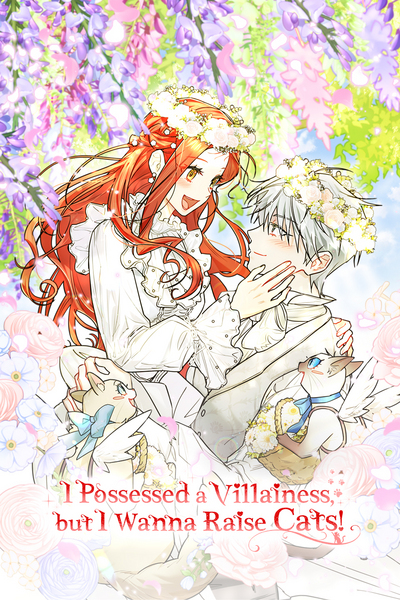 Even Though I Was Possessed By A Villain, I Still Want To Raise A Cat