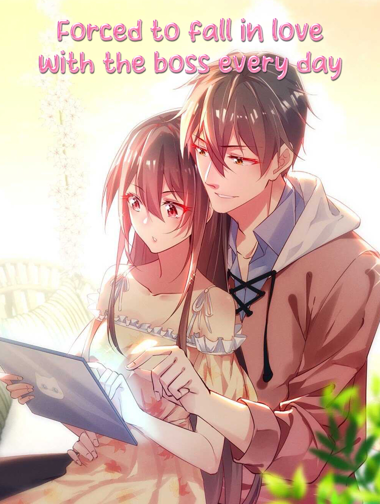 Forced to fall in love with the boss everyday