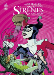 Harley Quinn & Les Sir&egrave;nes De Gotham