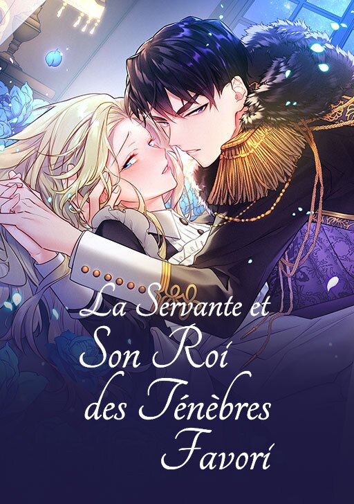 La servante et son roi des t&eacute;n&egrave;bres favori