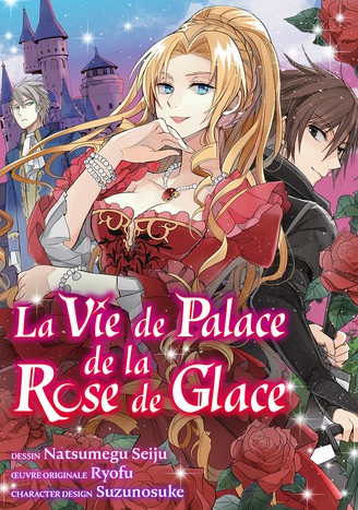 La Vie de Palace de la Rose de Glace