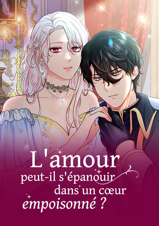 L'amour peut-il s'&eacute;panouir dans un c&oelig;ur empoisonn&eacute; ?