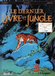couverture du Bande Dessin&eacute;e Le Dernier Livre De La Jungle