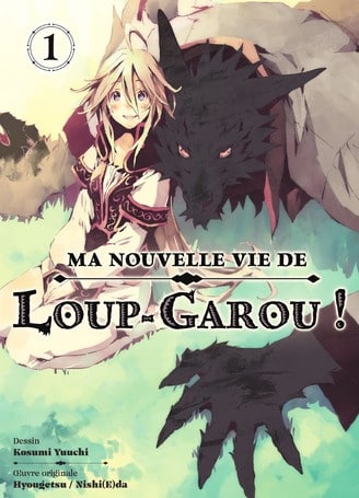 Ma nouvelle vie de loup-garou !