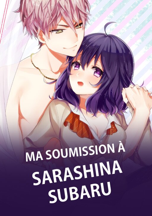 Ma soumission &agrave; Sarashina Subaru