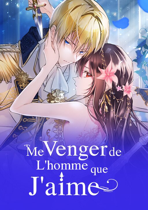 Me venger de l'homme que j'aime