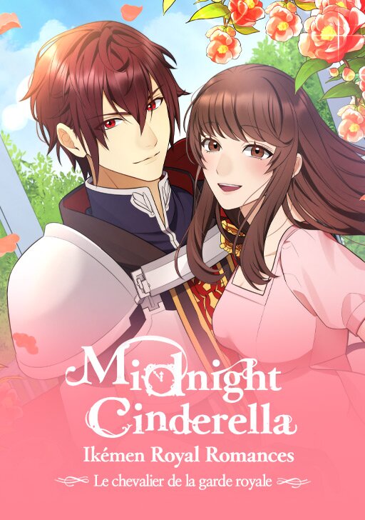 Midnight Cinderella Ik&eacute;men Royal Romances ~ Le chevalier de la garde royale ~