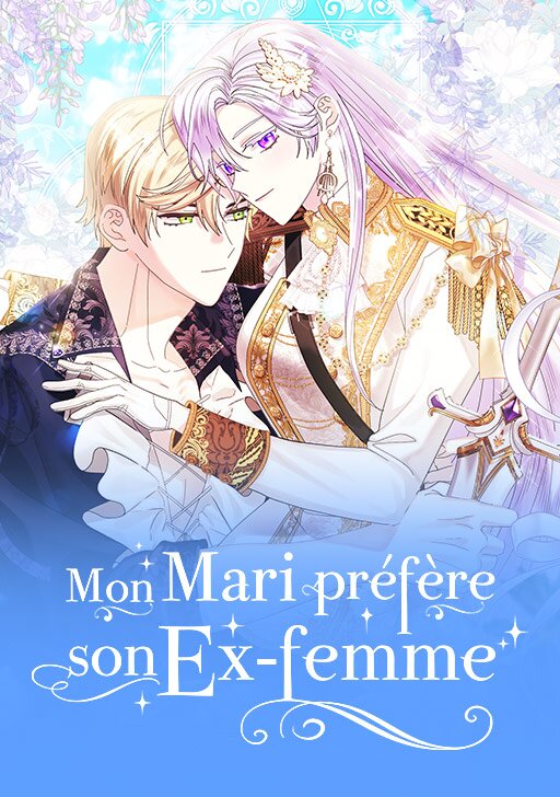 Mon mari pr&eacute;f&egrave;re son ex-femme