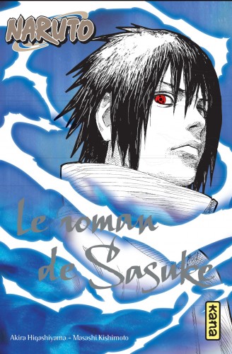 Naruto - Le Roman De Sasuke Retsuden: L'&eacute;nigme Du Dessin Des Astres