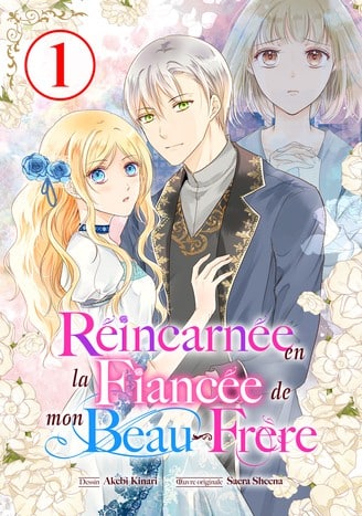 R&eacute;incarn&eacute;e en la fianc&eacute;e de mon beau-fr&egrave;re