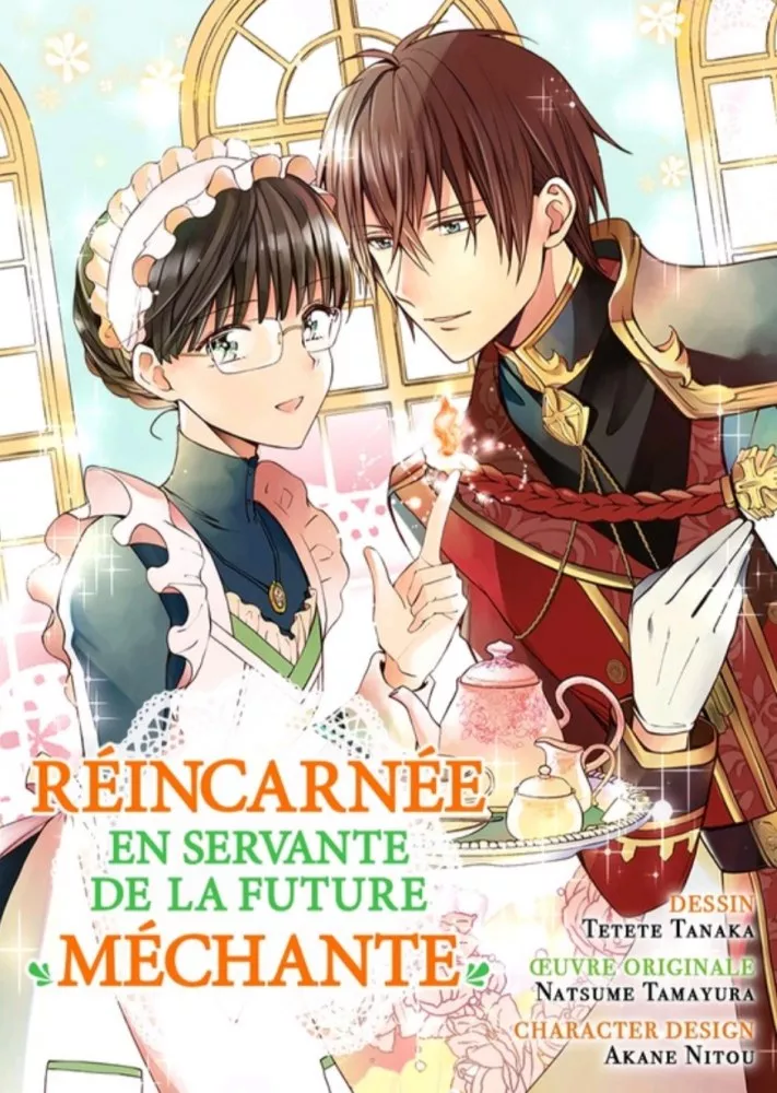 R&eacute;incarn&eacute;e en servante de la future m&eacute;chante