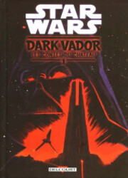 Star Wars - Dark Vador : Les Contes Du Ch&acirc;teau