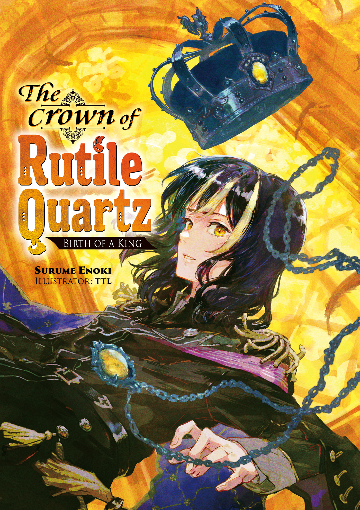 The Crown Of Rutile Quartz -Slaine, The King, And The Heroic Tale-