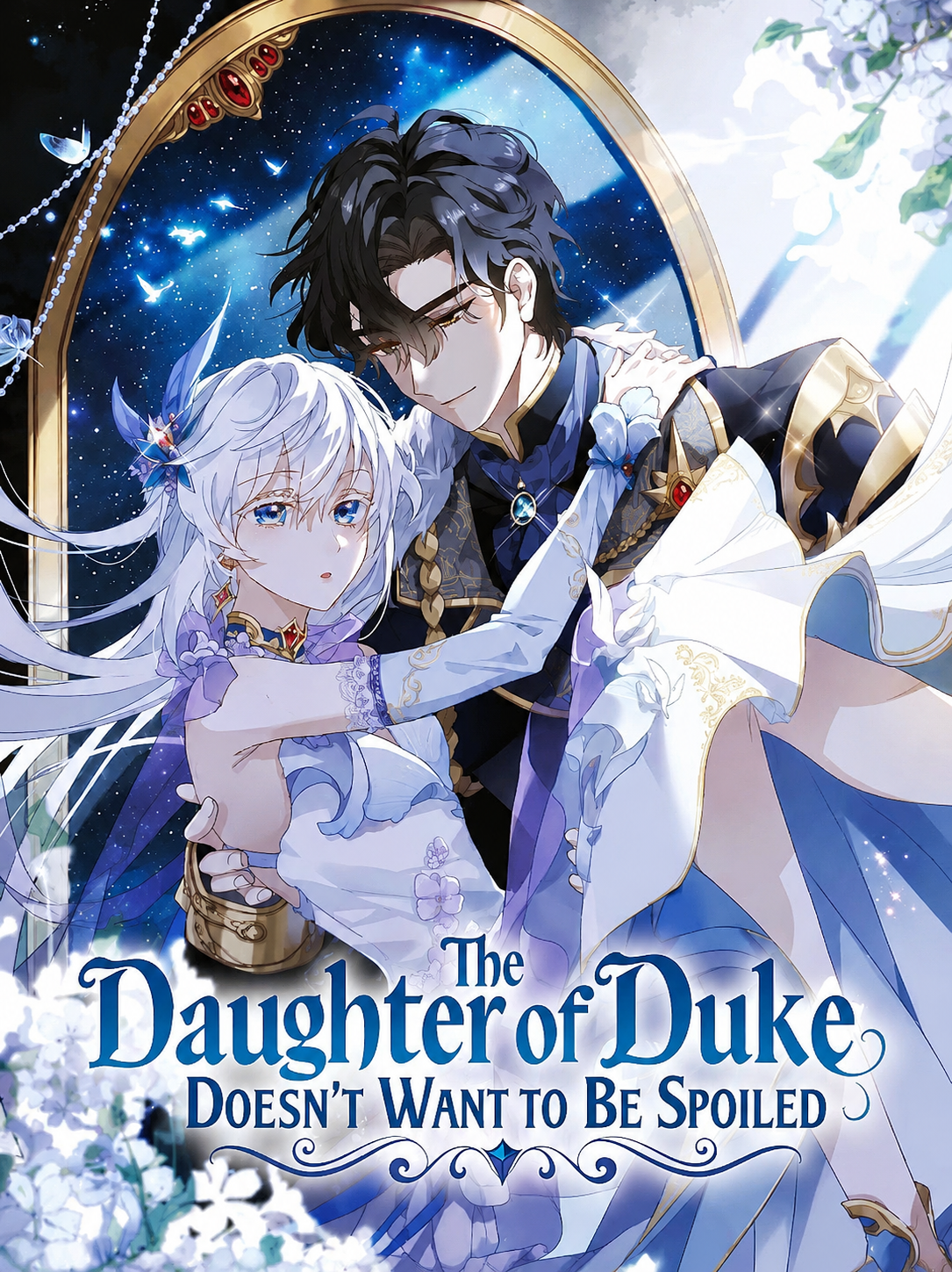 The Daughter Of Duke Doesn't Want To Be Spoiled