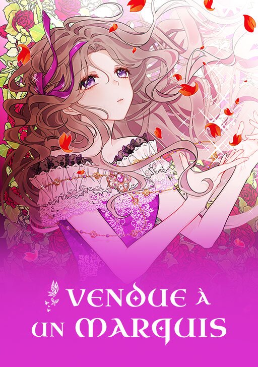 Vendue &agrave; un marquis